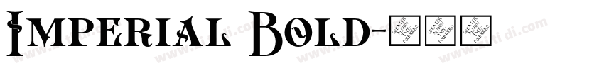 Imperial Bold字体转换 Imperial Bold字体转换